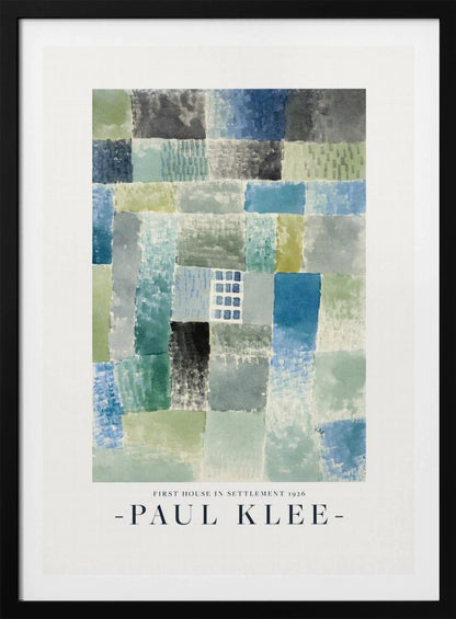 A framed art print of Paul Klee's 1926 painting 'First House in Settlement.' The artwork is an abstract composition of rectangular watercolor blocks in muted shades of blue, green, and grey, arranged in a grid pattern. The title and artist's name are printed below the image. Decor