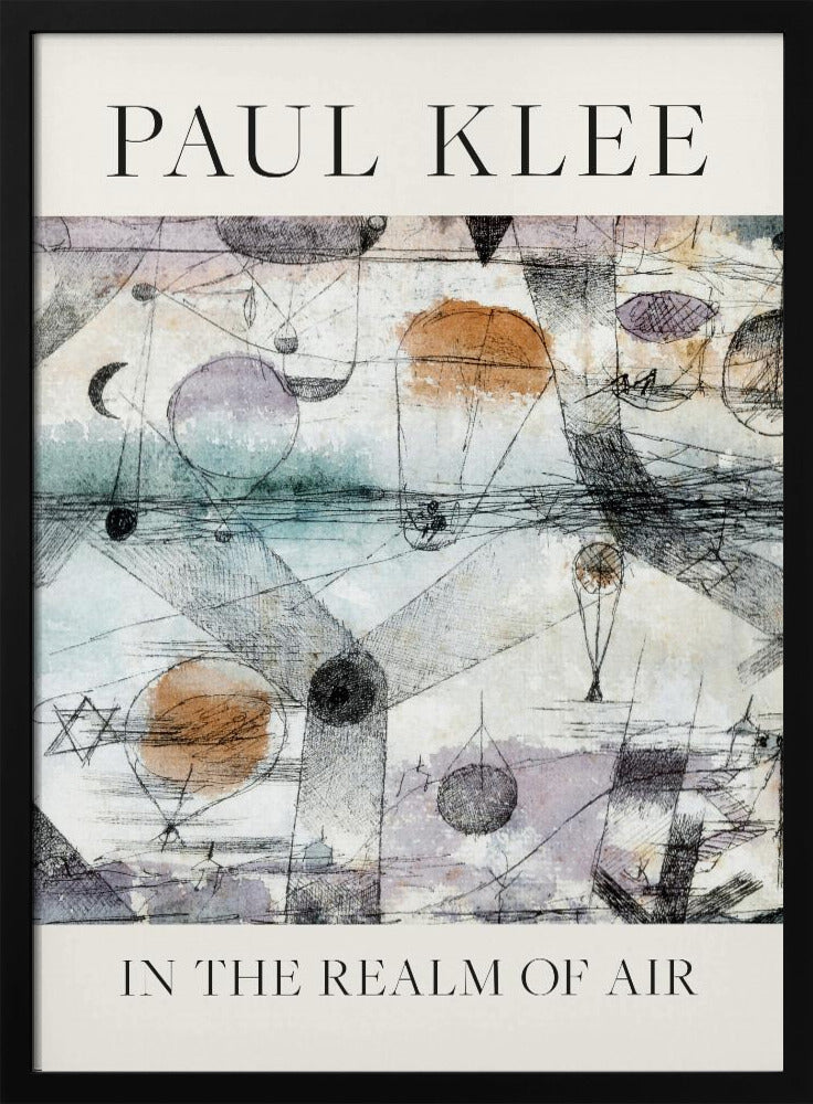 A framed art poster of Paul Klee's painting 'In the Realm of Air'. The abstract artwork features a whimsical scene with floating orbs and balloon-like shapes in muted watercolor tones of blue, orange, and purple, overlaid with intricate black ink linework. The artist's name is at the top and the title is at the bottom in a simple serif font on a cream-colored border. Decor