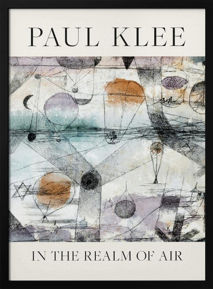A framed art poster of Paul Klee's painting 'In the Realm of Air'. The abstract artwork features a whimsical scene with floating orbs and balloon-like shapes in muted watercolor tones of blue, orange, and purple, overlaid with intricate black ink linework. The artist's name is at the top and the title is at the bottom in a simple serif font on a cream-colored border. Decor