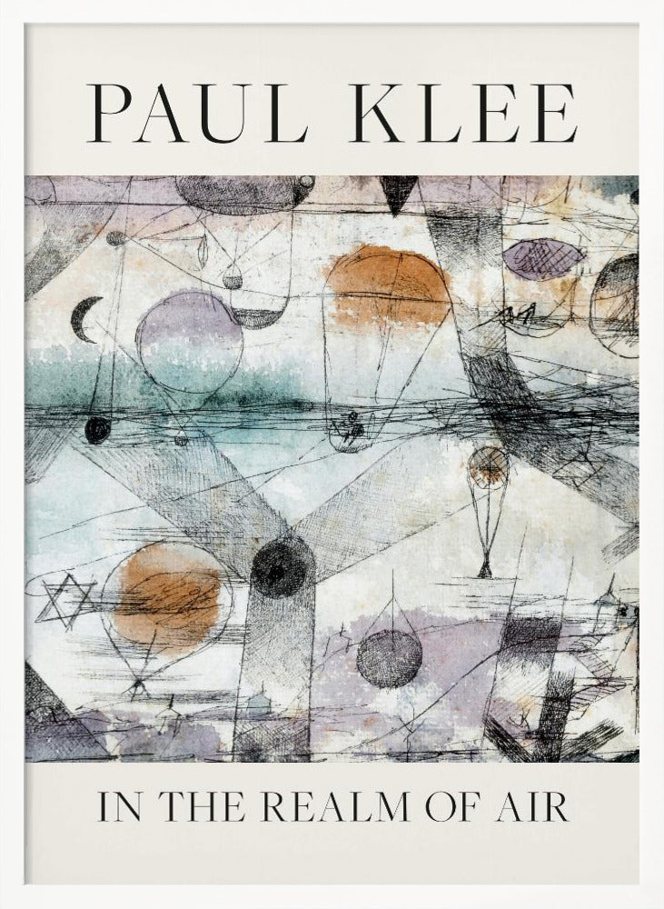 A framed art poster of Paul Klee's painting 'In the Realm of Air'. The abstract artwork features a whimsical scene with floating orbs and balloon-like shapes in muted watercolor tones of blue, orange, and purple, overlaid with intricate black ink linework. The artist's name is at the top and the title is at the bottom in a simple serif font on a cream-colored border. Decor