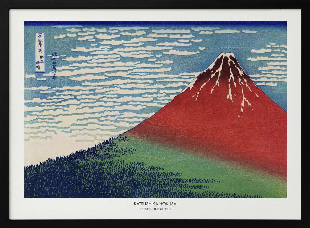 A framed Japanese woodblock print, 'Fine Wind, Clear Morning' by Katsushika Hokusai, also known as 'Red Fuji'. The print depicts a large, reddish-brown Mount Fuji with its peak lightly dusted with snow, set against a vibrant blue sky filled with white, streaky clouds. A dark green forest covers the base of the mountain. Poster