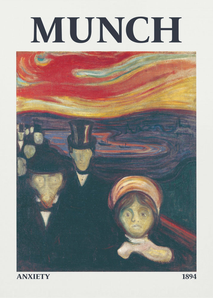 A poster for Edvard Munch's 1894 painting 'Anxiety'. It shows a crowd of ghostly, pale-faced figures in dark attire standing under a dramatic, swirling red and orange sky. The word 'MUNCH' is printed at the top, with 'ANXIETY' and '1894' at the bottom. Decor