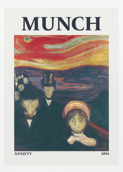 A poster for Edvard Munch's 1894 painting 'Anxiety'. It shows a crowd of ghostly, pale-faced figures in dark attire standing under a dramatic, swirling red and orange sky. The word 'MUNCH' is printed at the top, with 'ANXIETY' and '1894' at the bottom. Decor