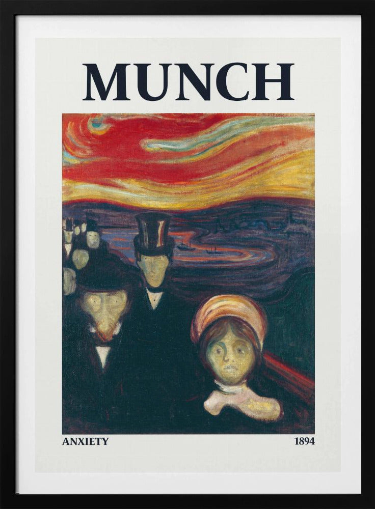 A poster for Edvard Munch's 1894 painting 'Anxiety'. It shows a crowd of ghostly, pale-faced figures in dark attire standing under a dramatic, swirling red and orange sky. The word 'MUNCH' is printed at the top, with 'ANXIETY' and '1894' at the bottom. Decor