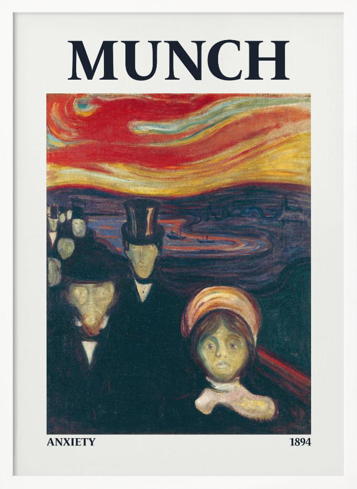 A poster for Edvard Munch's 1894 painting 'Anxiety'. It shows a crowd of ghostly, pale-faced figures in dark attire standing under a dramatic, swirling red and orange sky. The word 'MUNCH' is printed at the top, with 'ANXIETY' and '1894' at the bottom. Decor