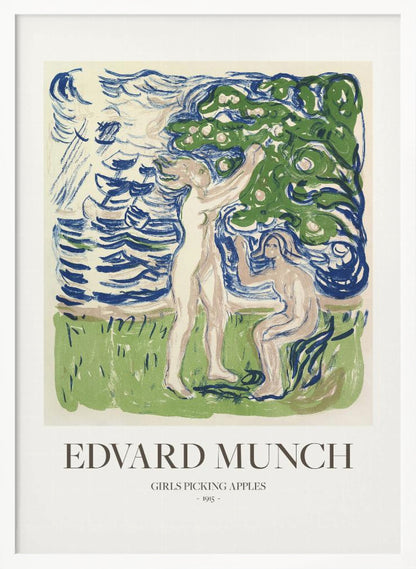 A framed poster of Edvard Munch's 1915 artwork, 'Girls Picking Apples'. The print features two nude women in a stylized landscape; one stands picking an apple from a tree, while the other sits. The art is rendered in expressive strokes of blue, green, and cream. Wall Art