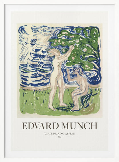 A framed poster of Edvard Munch's 1915 artwork, 'Girls Picking Apples'. The print features two nude women in a stylized landscape; one stands picking an apple from a tree, while the other sits. The art is rendered in expressive strokes of blue, green, and cream. Wall Art