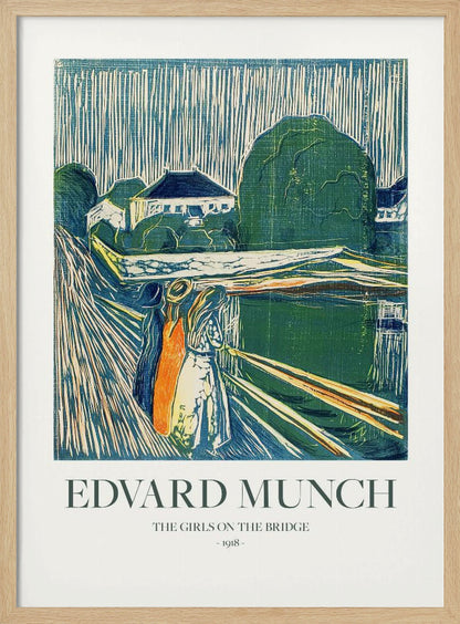 A framed poster of Edvard Munch's 1918 woodcut 'The Girls on the Bridge'. The expressionist artwork depicts three women on a bridge in a vibrant palette of green, blue, and orange, with a village scene in the background. Print