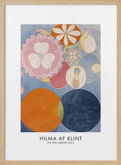 A poster of Hilma af Klint's abstract painting 'The Ten Largest, No. 2'. The artwork features a variety of colorful circles and floral-like motifs on a light blue background, with dominant colors of pink, orange, and dark blue. The artist's name and artwork title are printed below. Artwork