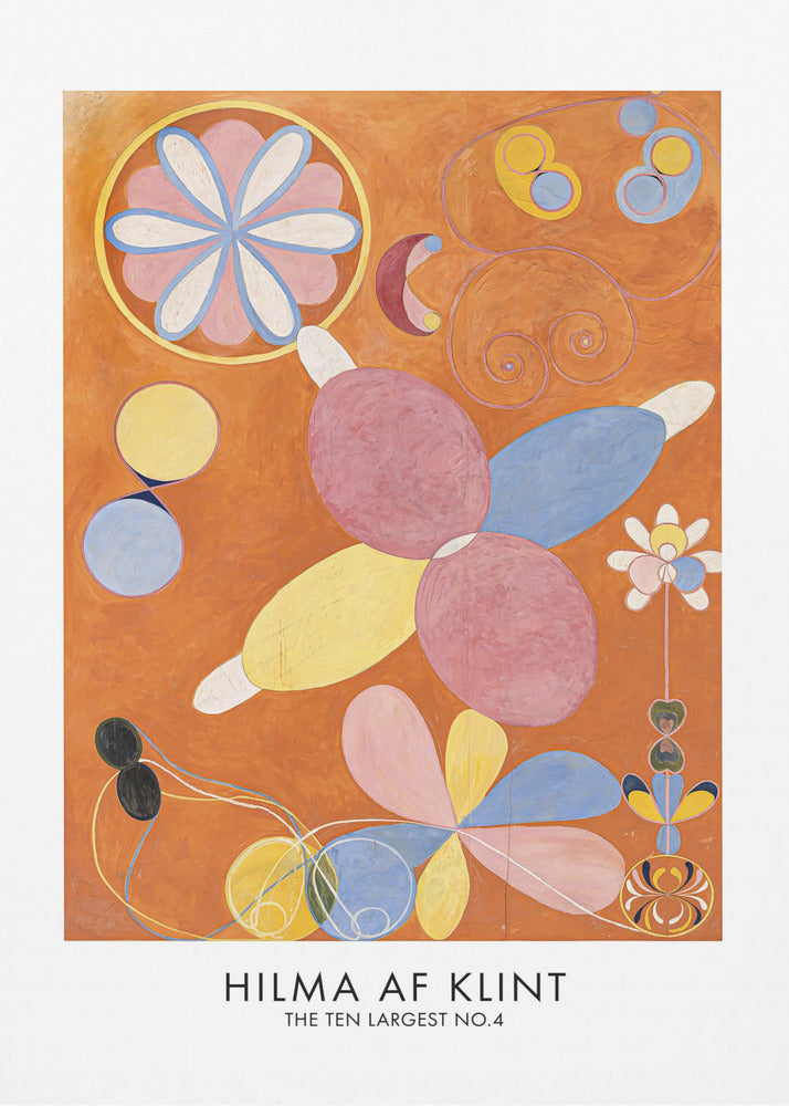 An art poster of Hilma af Klint's painting 'The Ten Largest No.4'. The abstract artwork features colorful, biomorphic and floral shapes in pink, blue, and yellow against a vibrant orange background. The poster has a white border with the artist's name and title at the bottom, all framed in black. Decor