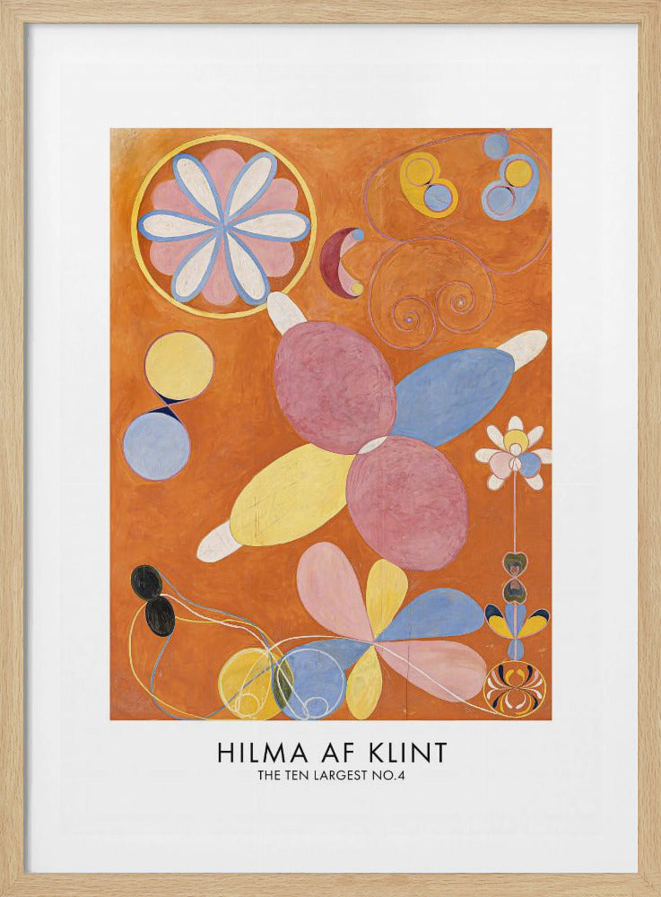 An art poster of Hilma af Klint's painting 'The Ten Largest No.4'. The abstract artwork features colorful, biomorphic and floral shapes in pink, blue, and yellow against a vibrant orange background. The poster has a white border with the artist's name and title at the bottom, all framed in black. Decor