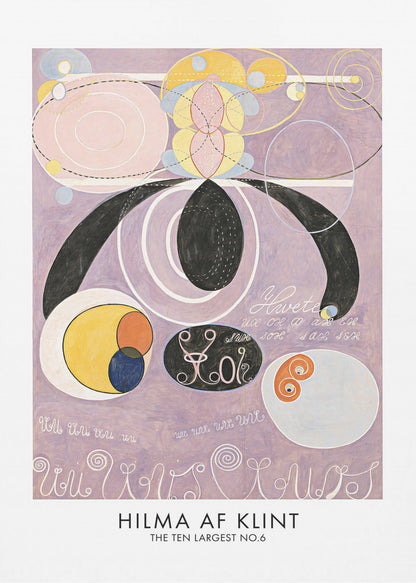 A framed art print of Hilma af Klint's abstract painting 'The Ten Largest No. 6'. The artwork features a complex composition of geometric and organic shapes, including large black forms, pink and white concentric circles, and yellow and blue patterns, all set against a light purple background with stylized text. Poster