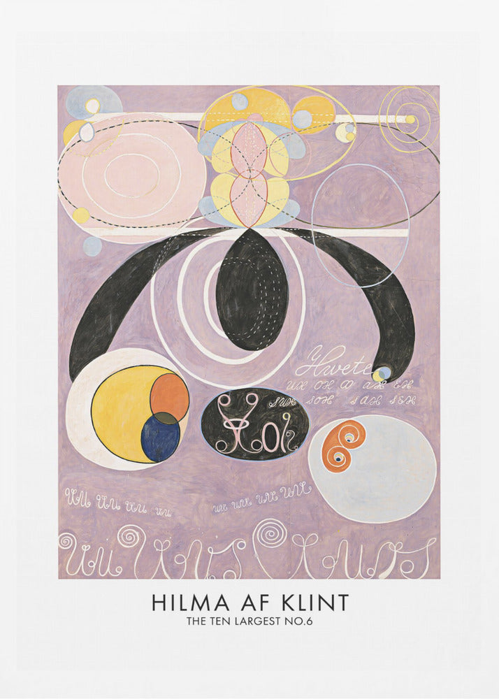 A framed art print of Hilma af Klint's abstract painting 'The Ten Largest No. 6'. The artwork features a complex composition of geometric and organic shapes, including large black forms, pink and white concentric circles, and yellow and blue patterns, all set against a light purple background with stylized text. Poster