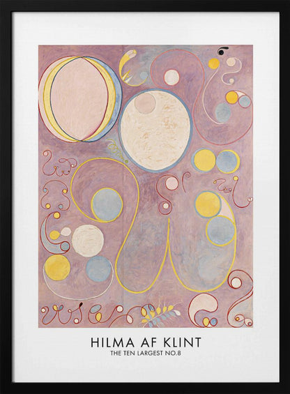 A framed art print of Hilma af Klint's abstract painting 'The Ten Largest, No. 8'. It features a collection of circles, ovals, and swirling biomorphic shapes in pastel colors like pink, yellow, and light blue set against a lavender background. Poster