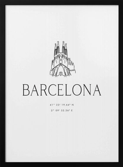 A minimalist black and white framed poster featuring a line art drawing of the Sagrada Familia. Below the drawing, the word 'BARCELONA' is printed in a large, thin sans-serif font, followed by the city's geographical coordinates. Artwork