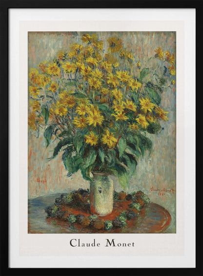 A framed poster of Claude Monet's impressionist painting 'Jerusalem Artichoke Flowers' from 1880. The artwork features a large, overflowing bouquet of bright yellow flowers in a light-colored vase, set upon a reddish-brown table. Artwork