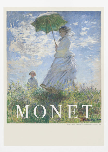 A vintage art poster of Claude Monet's impressionist painting, 'Woman with a Parasol - Madame Monet and Her Son.' It depicts a woman in a white dress holding a green parasol on a grassy hill against a blue, cloud-filled sky, with her son visible in the background. The text 'MONET' is prominently displayed at the bottom. Wall Art