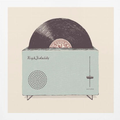 A vintage-style illustration of a light blue record player cleverly designed to look like a toaster. A black vinyl record pops out of the top slot like a slice of toast. The device is labeled 'High Fidelity' and has a volume slider, all set against a cream background within a light wood frame. Poster