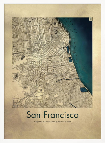 A framed vintage map of San Francisco from 1900. The map is detailed on aged, beige paper, with the bay depicted in a deep teal blue. Below the map, text reads 'San Francisco' and 'California of United States of America in 1900'. Artwork