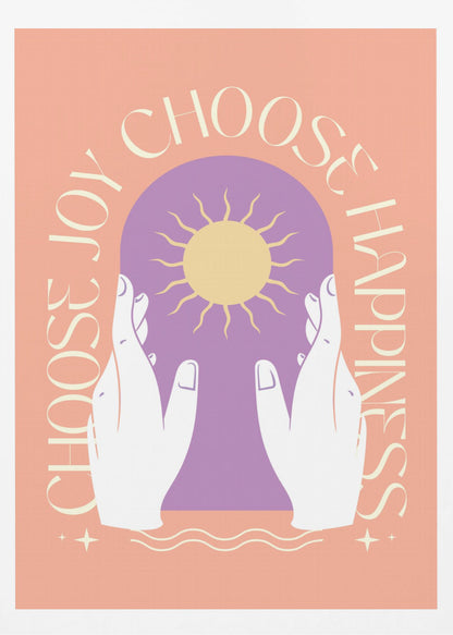 An inspirational art print featuring a peach background and a central design. Two white hands hold a purple archway that frames a yellow sun. The words 'Choose Joy' and 'Choose Happiness' curve around the central image in a tan font. Wall Art