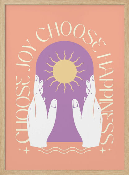 An inspirational art print featuring a peach background and a central design. Two white hands hold a purple archway that frames a yellow sun. The words 'Choose Joy' and 'Choose Happiness' curve around the central image in a tan font. Wall Art