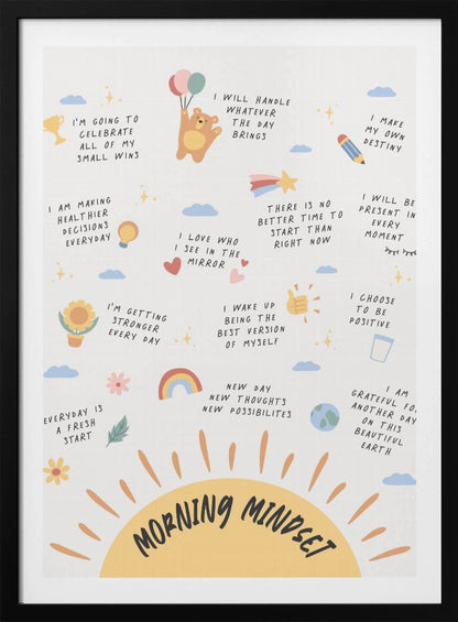 An inspirational poster in a black frame titled 'Morning Mindset' featuring a large yellow sun at the bottom. The poster is filled with positive affirmations in a handwritten font, each accompanied by a small, cute illustration like a bear with balloons, a rainbow, a trophy, and a sunflower. Wall Art
