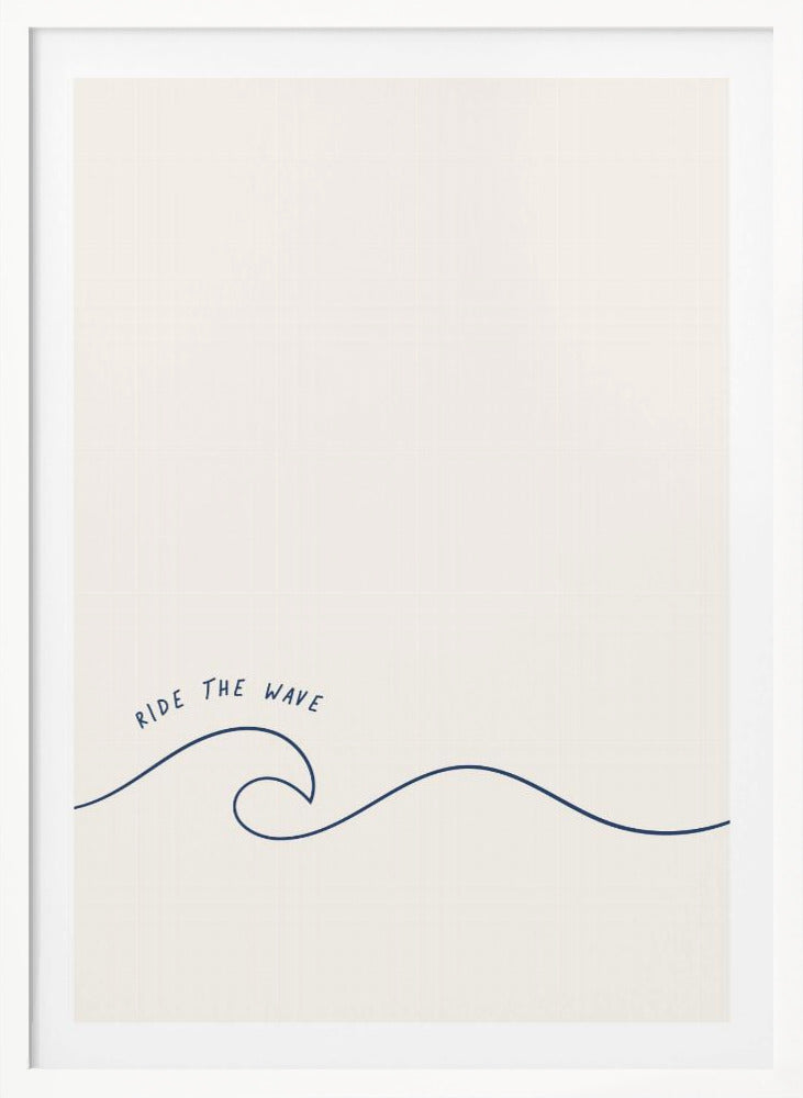 A minimalist art print in a black frame featuring a single dark blue line that forms a simple ocean wave on an off-white background. The words 'RIDE THE WAVE' are written in a casual, handwritten font above the crest. Wall Art
