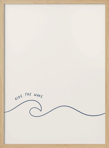 A minimalist art print in a black frame featuring a single dark blue line that forms a simple ocean wave on an off-white background. The words 'RIDE THE WAVE' are written in a casual, handwritten font above the crest. Wall Art