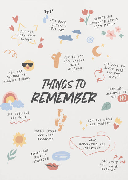 An inspirational poster in a black frame titled 'Things to Remember' in bold black script. It features a collection of handwritten positive affirmations in various colors, surrounded by small, charming doodles like hearts, a sun, a rainbow, and flowers. Key phrases include 'You are more than enough,' 'All feelings are valid,' and 'Your boundaries are important.' Print