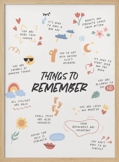 An inspirational poster in a black frame titled 'Things to Remember' in bold black script. It features a collection of handwritten positive affirmations in various colors, surrounded by small, charming doodles like hearts, a sun, a rainbow, and flowers. Key phrases include 'You are more than enough,' 'All feelings are valid,' and 'Your boundaries are important.' Print