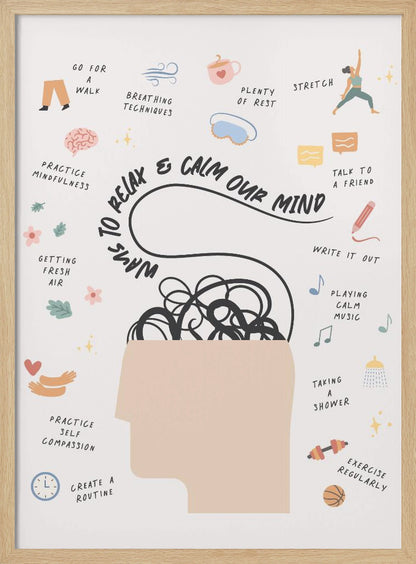 An inspirational poster titled 'Ways to Relax & Calm Our Mind' featuring a silhouette of a head with tangled lines inside. Surrounding the head are small, colorful illustrations with captions for self-care activities like stretching, talking to a friend, exercising, and practicing mindfulness. Artwork