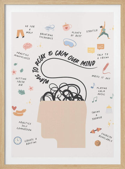 An inspirational poster titled 'Ways to Relax & Calm Our Mind' featuring a silhouette of a head with tangled lines inside. Surrounding the head are small, colorful illustrations with captions for self-care activities like stretching, talking to a friend, exercising, and practicing mindfulness. Artwork