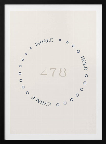 A framed minimalist poster illustrating the 4-7-8 breathing technique. A circle of blue dots on an off-white background contains the light gray numbers '478', with the words 'INHALE', 'HOLD', and 'EXHALE' written in blue along the circle's path. Wall Art