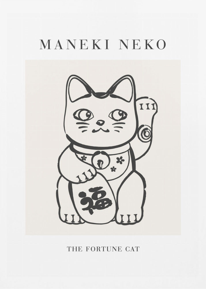 A minimalist framed poster featuring a black line drawing of a Maneki Neko, the Japanese fortune cat, on a cream background. The cat has one paw raised in a beckoning gesture. Text above the illustration reads 'MANEKI NEKO', and below it reads 'THE FORTUNE CAT'. Poster