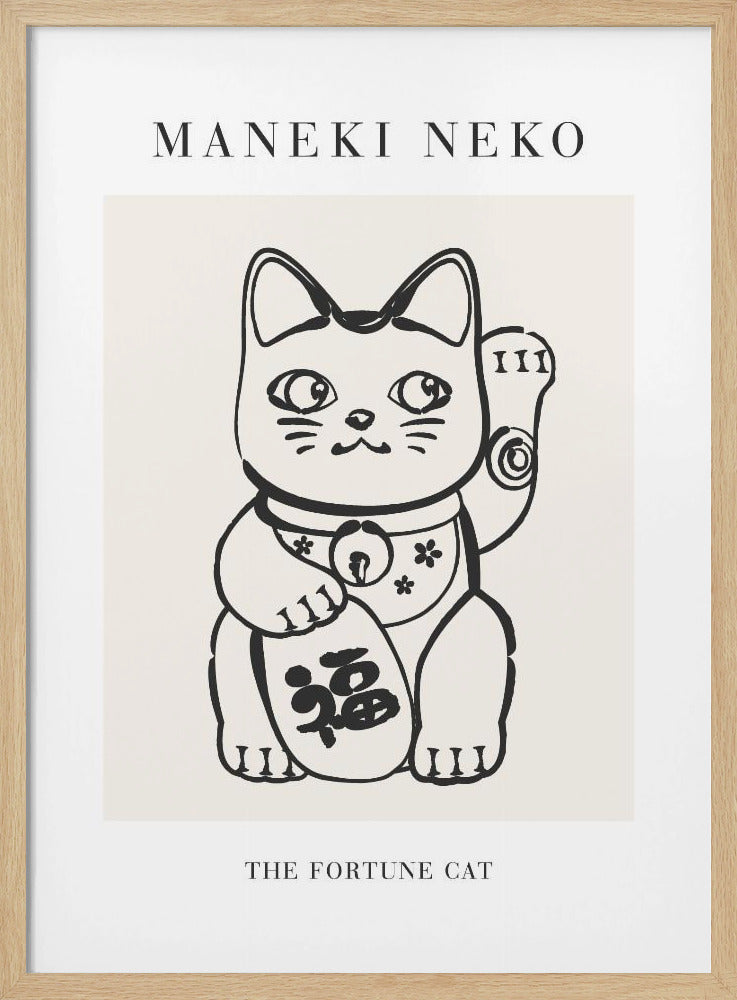 A minimalist framed poster featuring a black line drawing of a Maneki Neko, the Japanese fortune cat, on a cream background. The cat has one paw raised in a beckoning gesture. Text above the illustration reads 'MANEKI NEKO', and below it reads 'THE FORTUNE CAT'. Poster