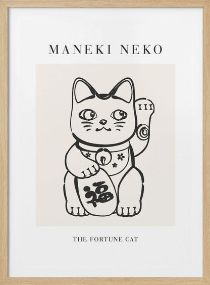 A minimalist framed poster featuring a black line drawing of a Maneki Neko, the Japanese fortune cat, on a cream background. The cat has one paw raised in a beckoning gesture. Text above the illustration reads 'MANEKI NEKO', and below it reads 'THE FORTUNE CAT'. Poster