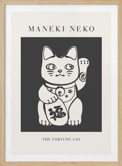 A modern black and white art print of a Japanese Maneki Neko, or fortune cat. The stylized white cat is set against a dark gray background, with the text 'MANEKI NEKO' above and 'THE FORTUNE CAT' below, all enclosed in a thin black frame. Artwork