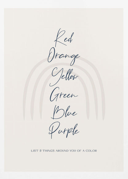 A minimalist art print in a black frame with a beige background. A faint, muted rainbow arch is in the background. In the foreground, the colors 'Red, Orange, Yellow, Green, Blue, Purple' are listed vertically in a dark blue cursive font. At the bottom, it reads 'LIST 5 THINGS AROUND YOU OF A COLOR'. Wall Art