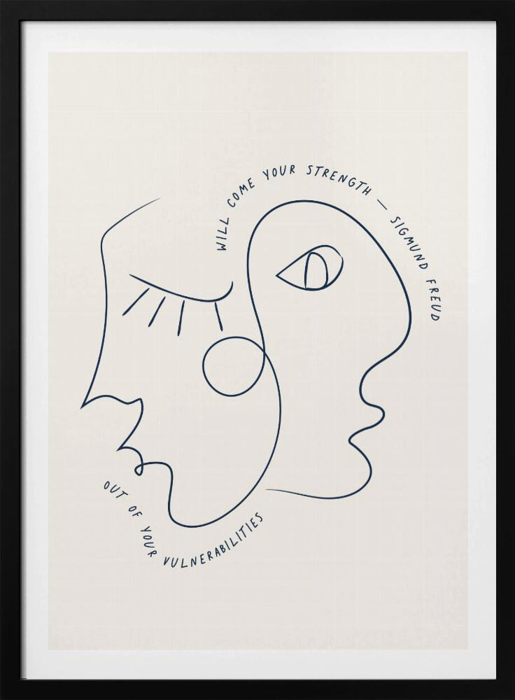 A minimalist line art poster in a black frame, featuring two abstract faces drawn with a single continuous dark blue line. The quote 'Will come your strength out of your vulnerabilities - Sigmund Freud' is written along the line of the drawing on an off-white background. Poster