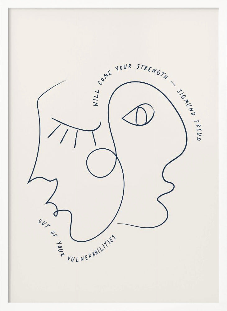 A minimalist line art poster in a black frame, featuring two abstract faces drawn with a single continuous dark blue line. The quote 'Will come your strength out of your vulnerabilities - Sigmund Freud' is written along the line of the drawing on an off-white background. Poster