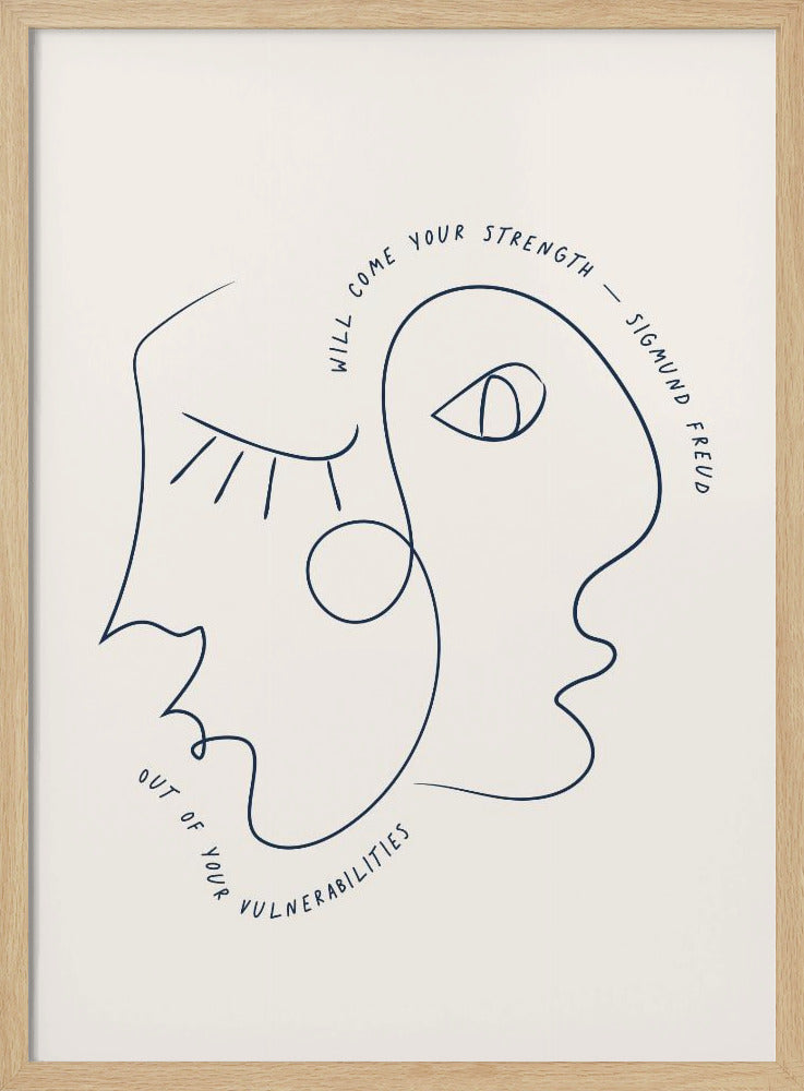 A minimalist line art poster in a black frame, featuring two abstract faces drawn with a single continuous dark blue line. The quote 'Will come your strength out of your vulnerabilities - Sigmund Freud' is written along the line of the drawing on an off-white background. Poster