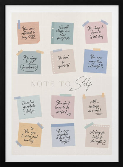 A framed poster titled 'NOTE TO Self' featuring a collection of twelve colorful sticky notes with handwritten positive affirmations. The notes, in pastel shades of pink, blue, green, and tan, include messages like 'Small steps are also progress,' 'Be kind to yourself,' and 'You are loved and worthy.' Wall Art