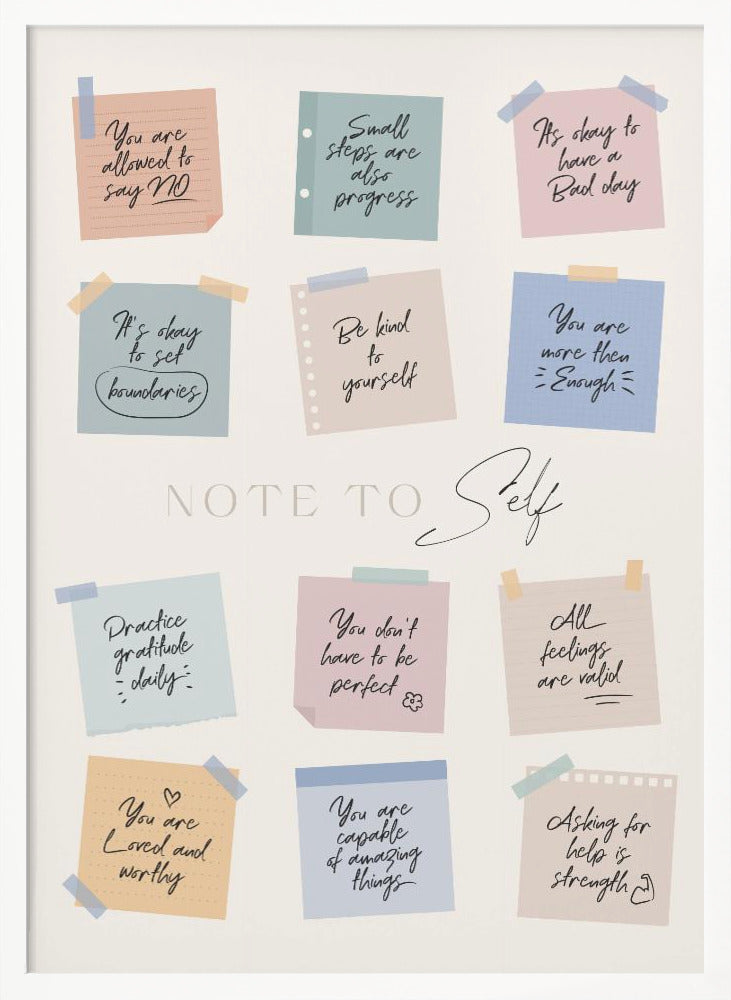 A framed poster titled 'NOTE TO Self' featuring a collection of twelve colorful sticky notes with handwritten positive affirmations. The notes, in pastel shades of pink, blue, green, and tan, include messages like 'Small steps are also progress,' 'Be kind to yourself,' and 'You are loved and worthy.' Wall Art