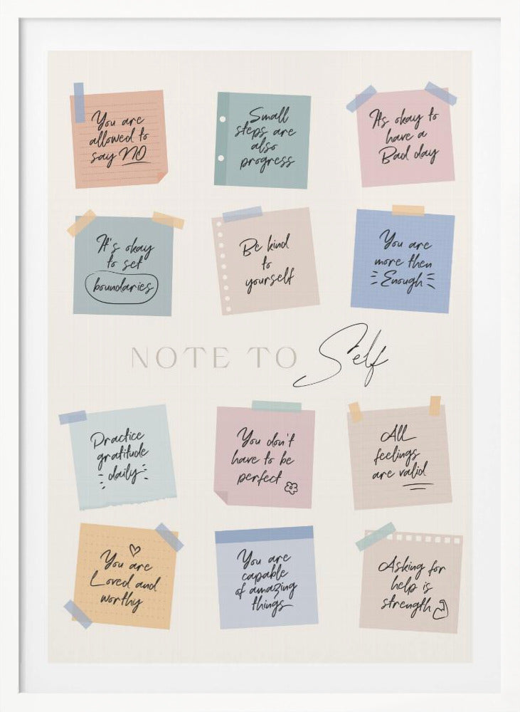 A framed poster titled 'NOTE TO Self' featuring a collection of twelve colorful sticky notes with handwritten positive affirmations. The notes, in pastel shades of pink, blue, green, and tan, include messages like 'Small steps are also progress,' 'Be kind to yourself,' and 'You are loved and worthy.' Wall Art