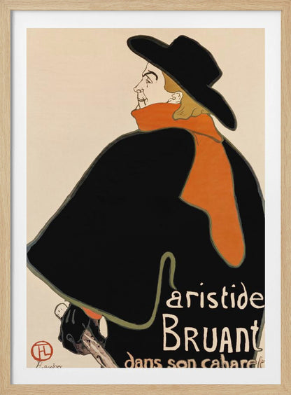 A vintage art poster by Henri de Toulouse-Lautrec for Aristide Bruant's cabaret. It features a graphic illustration of a man in a large black cape, a wide-brimmed black hat, and a bright orange scarf, set against a plain, off-white background. Artwork
