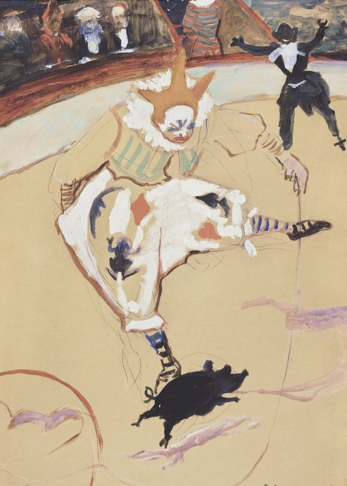 A vintage painting by Henri de Toulouse-Lautrec titled 'The Clown Chau-u-kao with a Pig'. The artwork shows a clown in a white costume with a pointed hat and ruffled collar in a circus ring, performing with a small black pig. In the background, another performer and an audience can be seen. Poster