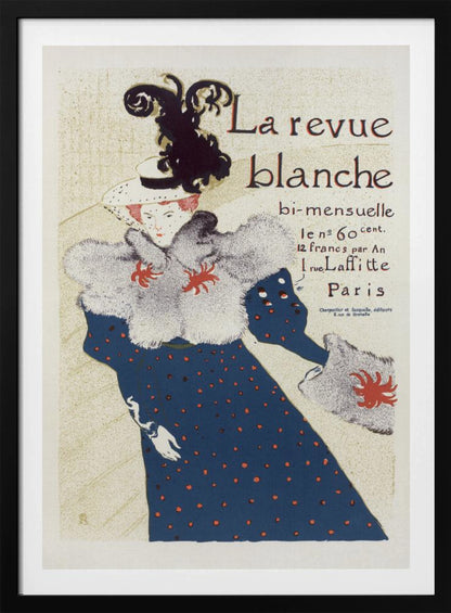 A vintage French poster for 'La revue blanche' by Toulouse-Lautrec. The Art Nouveau illustration features a stylish woman in a blue dress with red polka dots, a large grey fur stole, and a white hat with a prominent black feather plume against a cream background with text. Print