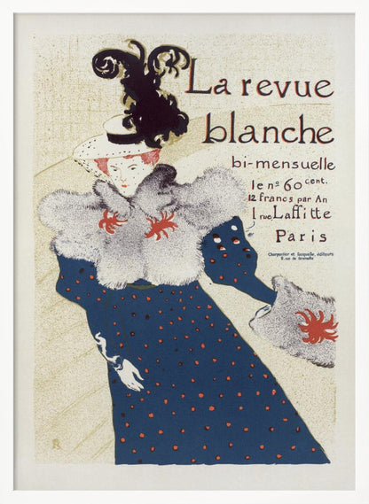 A vintage French poster for 'La revue blanche' by Toulouse-Lautrec. The Art Nouveau illustration features a stylish woman in a blue dress with red polka dots, a large grey fur stole, and a white hat with a prominent black feather plume against a cream background with text. Print
