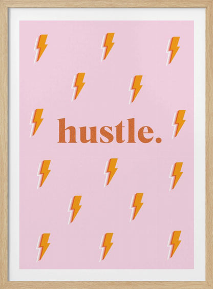 A motivational poster with the word 'hustle.' in a bold orange font against a light pink background patterned with small orange and white lightning bolts, all within a black frame. Poster