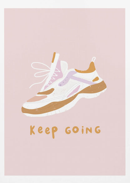A motivational poster with a light pink background featuring an illustration of a chunky sneaker in white, brown, and purple. Below the shoe, the phrase 'Keep Going' is written in a casual, mustard-colored font. Poster